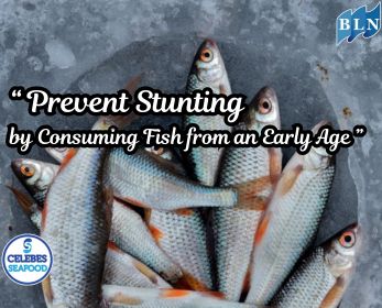 Investment in the Future: Prevent Stunting by Consuming Fish from an Early Age